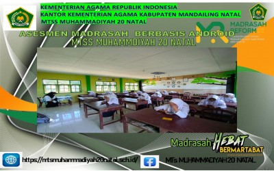 ASESMEN MADRASAH BERBASIS ANDROID MTS MUHAMMADIYAH 20 NATAL